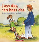 ISBN 9783219112139: Lass das, ich hass das: Kinder lernen Nein zu sagen