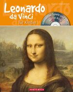 ISBN 9783219114324: Leonardo da Vinci für Kinder. interaktive Spiele und Infos auf CD-ROM. Mit Illustrationen von Laurence Sartin