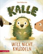 ISBN 9783219120295: Kalle will nicht knuddeln - Eine Geschichte zu Consent und Nein-Sagen ab 4 Jahren | Jule Wellerdiek | Buch | 32 S. | Deutsch | 2025 | Annette Betz | EAN 9783219120295