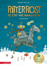 ISBN 9783219120561: Ritter Rost 7: Ritter Rost feiert Weihnachten - Mit Goldfolie und weihnachtlicher Überraschung im Buch