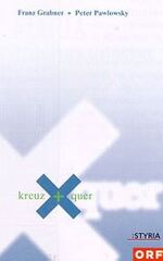 ISBN 9783222127656: 100mal kreuz + quer.