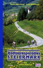 ISBN 9783222128424: Radtourenparadies Steiermark