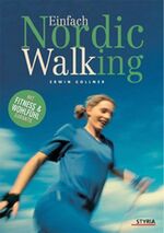 ISBN 9783222131080: Einfach Nordic Walking – Mit Fitness & Wohlfühlgarantie