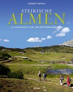 ISBN 9783222132384: Steirische Almen