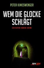 ISBN 9783222134791: Wem die Glocke schlägt - Ein Alpen-Adria-Krimi (MAR500)