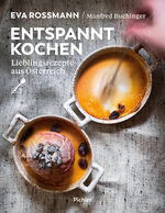 ISBN 9783222140419: Entspannt kochen – Lieblingsrezepte aus Österreich