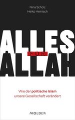 ISBN 9783222150296: Alles für Allah – Wie der politische Islam unsere Gesellschaft verändert