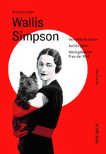 ISBN 9783222151255: Wallis Simpson - Verhinderte Queen – Aufsteigerin – Meistgehasste Frau der Welt