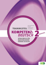 ISBN 9783230039491: KOMPETENZ:DEUTSCH – modular. Sprachbuch für berufsbildende höhere Schulen. Trainingsteil 2