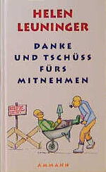 ISBN 9783250103233: Danke und Tschüss fürs Mitnehmen. Gesammelte Versprecher und eine kleine Theorie ihrer Korrekturen