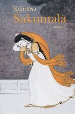 ISBN 9783250104650: Sakuntala - Drama in sieben Akten. Einführung, Übersetzung aus dem Sanskrit und Prakrit und Anmerkungen von Albertine Trutmann