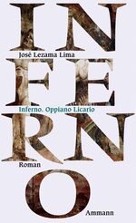 ISBN 9783250104780: Inferno. Oppiano Licario. Roman.