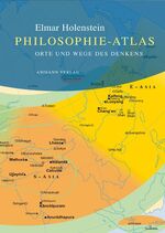 ISBN 9783250104797: Philosophie-Atlas / Philosophieatlas. Orte und Wege des Denkens