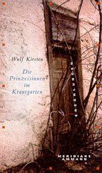 ISBN 9783250600299: Die Prinzessinnen im Krautgarten: Eine Dorfkindheit. - signiert