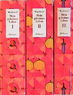 Walter: Mein geheimes Leben (in 3 Bänden Walter: Mein geheimes Leben (in 3 Bänden