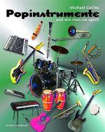 ISBN 9783254002686: Popinstrumente und wie man sie spielt - Ausgabe mit CD