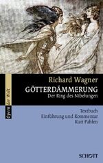 ISBN 9783254080295: Götterdämmerung - Der Ring des Nibelungen. WWV 86 D. Textbuch/Libretto.