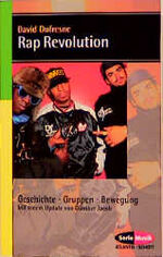 ISBN 9783254083609: Rap Revolution. Geschichte - Gruppen - Bewegung