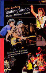 ISBN 9783254083791: Rolling Stones. Musik Mythos Macht.