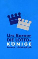 ISBN 9783256001182: Die Lottokönige – Roman