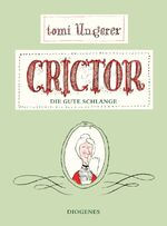 ISBN 9783257005011: Crictor - die gute Schlange