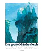 Das grosse Märchenbuch - d. schönsten Märchen aus ganz Europa