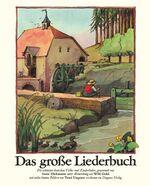 ISBN 9783257010053: Das große Liederbuch - Die schönsten deutschen Volks- und Kinderlieder