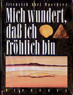 ISBN 9783257020342: Mich wundert, daß ich fröhlich bin.