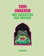 ISBN 9783257021387: Das Kamasutra der Frösche