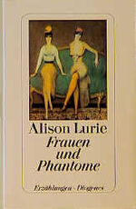 ISBN 9783257061048: Frauen und Phantome (originalverschweißt)