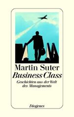 ISBN 9783257062571: Business Class  *signiert*