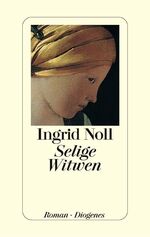 ISBN 9783257062656: Selige Witwen. Roman