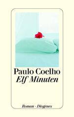 ISBN 9783257063738: Elf Minuten, (Übersetzung - Onze Minutos)