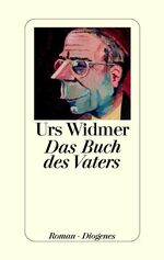 ISBN 9783257063875: Das Buch des Vaters : Roman.