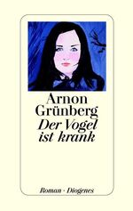 ISBN 9783257064704: Der Vogel ist krank