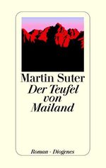 Martin Suter: Der Teufel von Mailand . R Martin Suter: Der Teufel von Mailand . R