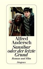 ISBN 9783257065763: Sansibar oder der letzte Grund - Roman und Film