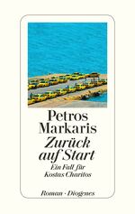 ISBN 9783257069259: Zurück auf Start - Ein Fall für Kostas Charitos