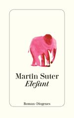 ISBN 9783257069709: Elefant.