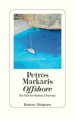 ISBN 9783257070033: Offshore - Ein Fall für Kostas Charitos