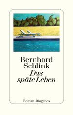 ISBN 9783257072716: Das späte Leben. Roman.