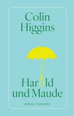 ISBN 9783257073195: Harold und Maude | Colin Higgins | Buch | 192 S. | Deutsch | 2025 | Diogenes Verlag AG | EAN 9783257073195