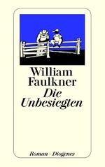 ISBN 9783257200751: Die Unbesiegten