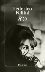 Federico Fellini: 8 1/2: Drehbuch. In Zu