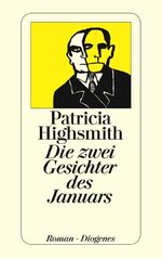 ISBN 9783257201765: Die zwei Gesichter des Januars : Roman. Aus d. Amerikan. von Anne Uhde / Diogenes-Taschenbuch ; 74, 5