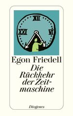 ISBN 9783257201772: Die Rückkehr der Zeitmaschine - Phantastische Novelle