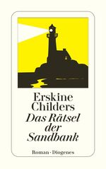 ISBN 9783257202113: Das Rätsel der Sandbank - Ein Bericht des Geheimdienstes