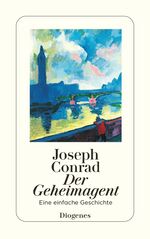 ISBN 9783257202120: Der Geheimagent - Eine einfache Geschichte