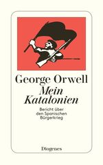 ISBN 9783257202144: Mein Katalonien – Bericht über den Spanischen Bürgerkrieg