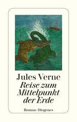 ISBN 9783257202465: Reise zum Mittelpunkt der Erde